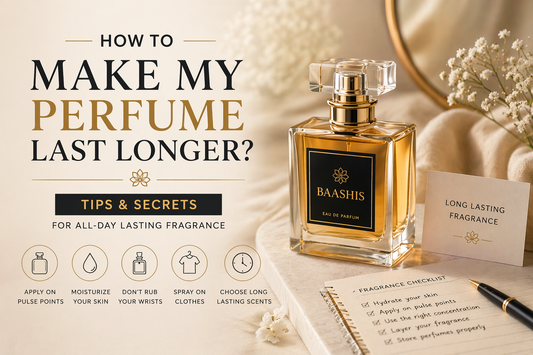 How to Make My Perfume Last Longer?